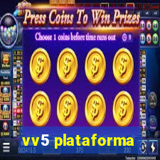 vv5 plataforma